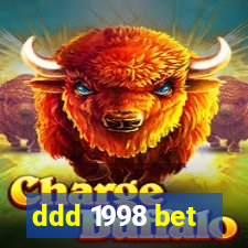 ddd 1998 bet